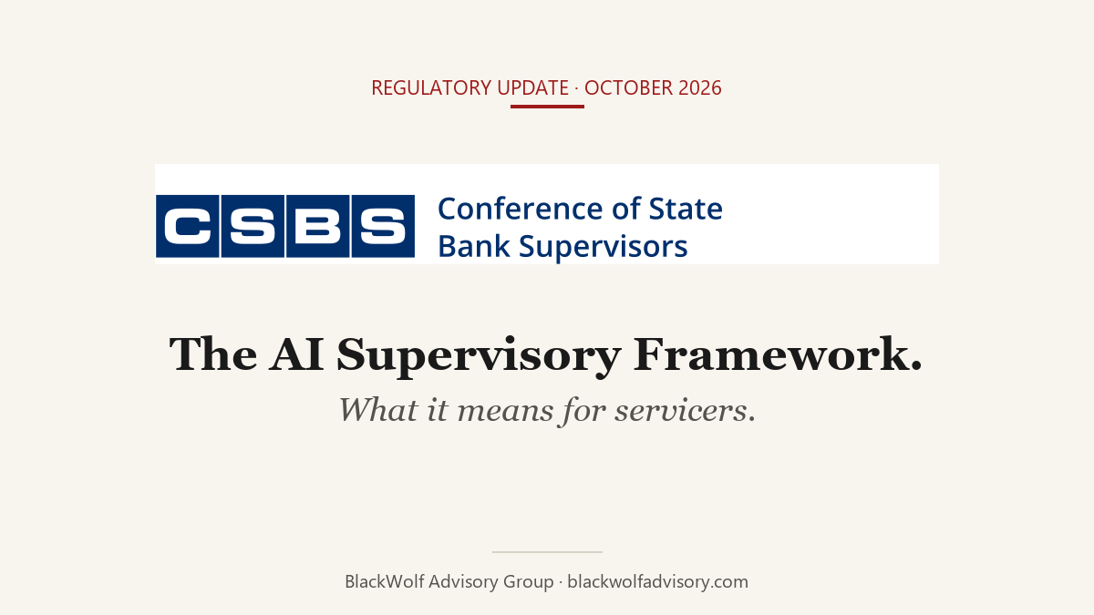 The CSBS AI Supervisory Framework: What It Means for Mortgage Servicers and Bank Servicers